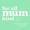 undefined For All Mum Kind