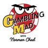 undefined Gambling Mad with Norman Chad