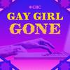 undefined Gay Girl Gone