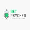 undefined Get Psyched, a PsychSIGN Podcast