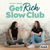 undefined Get Rich Slow Club