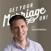 undefined Get Your Marriage On! with Dan Purcell