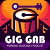 undefined Gig Gab - The Working Musician's Podcast