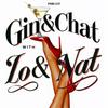 undefined Gin and Chat with Lo and Nat