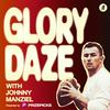 undefined Glory Daze with Johnny Manziel
