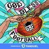 undefined God Bless Football
