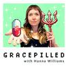 undefined GRACEPILLED with Hanna Williams