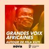 undefined Grandes voix africaines — Autour de Fela Kuti