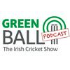 undefined GREEN BALL - The Irish Cricket Show