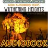 undefined GSMC Audiobook Series: Wuthering Heights by Emily Bronte