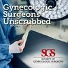 undefined Gynecologic Surgeons Unscrubbed