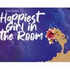 undefined Happiest Girl in the Room A.K.A Happiest Diaries