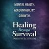 undefined Healing Beyond Survival