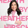undefined Health By Heather Hirsch