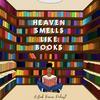 undefined Heaven Smells Like Books