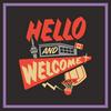 undefined Hello and Welcome