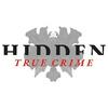 undefined Hidden True Crime