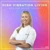 undefined High Vibration Living with Chef Whitney Aronoff