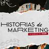 undefined Historias de Marketing