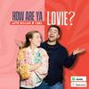 undefined How Are Ya Lovie? | Marriage Podcast & Family Humor