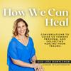 undefined How We Can Heal