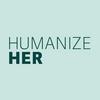 undefined HumanizeHer with Erica Lockheimer