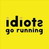 undefined Idiots Go Running