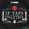 undefined If Taps Could Talk