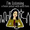 undefined I'm Listening : A Frasier Podcast with Anita Flores
