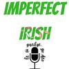 undefined Imperfect Irish