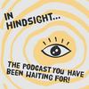 undefined In hindsight