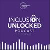 undefined Inclusion Unlocked: The Diversity, Equity and Inclusion Podcast
