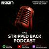 undefined The Stripped Back Podcast By Insight: