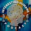 undefined 🎙️ Interesting Humans Podcast