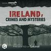 undefined Ireland Crimes and Mysteries