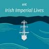 undefined Irish Imperial Lives