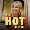 undefined Is It Hot In Here? Midlife Podcast