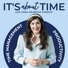 undefined It's About Time | Time Management & Productivity for Work Life & Balance