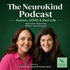 undefined The NeuroKind Podcast | Autism, ADHD and Real Life