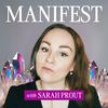 undefined MANIFEST with Sarah Prout