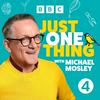 undefined Just One Thing - with Michael Mosley