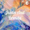 undefined Justin And Brenda