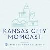 undefined Kansas City MomCast