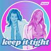 undefined Keep It Tight