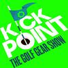 undefined Kick Point: The Golf Gear Show