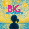 undefined Big Emotions: Kids Listen Mashups About Feelings
