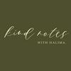 undefined Kind Notes With Halima