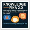 undefined Knowledge Fika 2.0: 
Knowledge in M365 with Copilot and Content AI