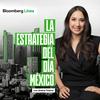 undefined La Estrategia del Día México