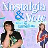 undefined Nostalgia & Now